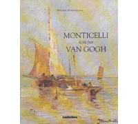 Monticelli écrit par Van Gogh