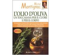 Montignac Michel - Olio D'oliva. Un Toccasana per Il C [Import]