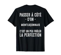 Montlucon Cadeau Humour Montluconnais Fierte T-Shirt