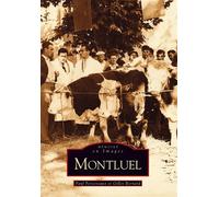Montluel - Gilles Bernard - Nouvelles Editions Sutton - broché - Beau livre