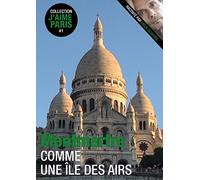 Montmartre, comme une île des airs