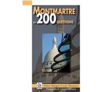 Montmartre en 200 questions Kilien Stengel (Auteur), Loïc Bienassis (Auteur)