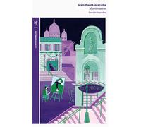 Montmartre: Gens et légendes