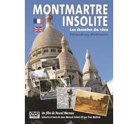 Montmartre Insolite : Les chemins du rêve