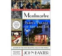 Montmartre John Baxter, (Auteur)