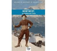 Montméry : Une République Dans L'empire - Histoire D'un Territoire