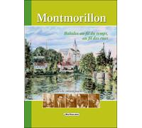 Montmorillon, balades au fil du temps au fil des rues