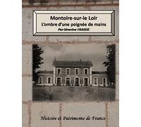 Montoire-sur-le Loir , l'ombre d'une poignée de mains