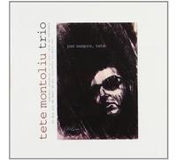Montoliu, Tete - per Sempre, Tete [Import]