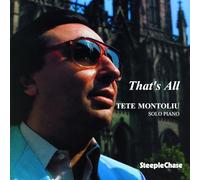 Montoliu Tete - That'S All