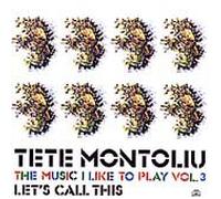 Montoliu, Tete - The Music I Like To Play Vol.3