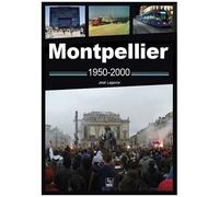Montpellier 1950-2000