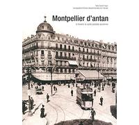Montpellier d'antan