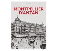 Montpellier d'Antan - Nouvelle édition