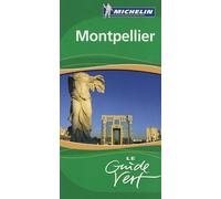 Montpellier - Le Guide Vert 2008