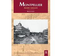 Montpellier - Les années soixante