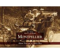 Montpellier - Les Petits Mémoire en Images - Alain Vincent - Nouvelles Editions Sutton - relié - Beau livre
