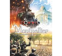 Montpellier Tome 2, Des guerres de religions à nos jours