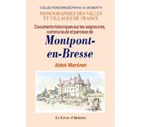 Montpont-en-bresse (documents historiques sur les seigneuries, communaute et paroisse de))