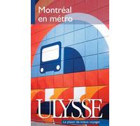 Montréal en métro - Collectif - Ulysse Guide De Voyage - broché - Guide