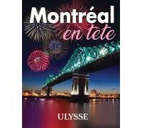 Montréal en tête - Collectif - Ulysse Guide De Voyage - broché - Guide