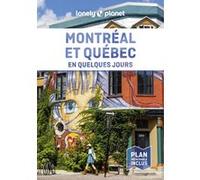 Montréal et Québec En quelques jours 5 Lonely Planet (Auteur)