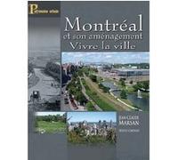 Montreal et son amenagement JEAN CLA MARSAN (Auteur)