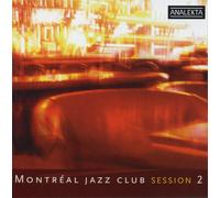 Montreal Jazz Club Session 2