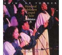 Montreal Jubilation Gospel Vhoir - Jubilation IX