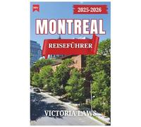 MONTREAL REISEN FÜHRUNG 2025Zu 2026