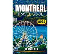 Montreal Travel Guide
