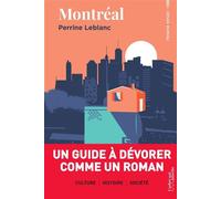 Montréal - Un guide à dévorer comme un roman - Perrine Leblanc - L'arbre Qui Marche - ebook (ePub) - Guide