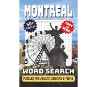 Montreal Word Search Puzzle Book: Word Searches with Easy-to-Read Print, Montreal-Themed Puzzles Featuring Landmarks, Culture, Food, Neighborhoods & ... for Travel Lovers, Canadians & Puzzle Fans