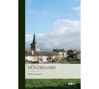 Montregard - Michel Espagne - Publibook - broché - Essai