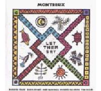 Montreux - Let Them Say