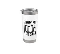 Montrez-moi les données | Funny Data Analyst | Funny Data Science Gobelet isotherme en acier inoxydable double paroi
