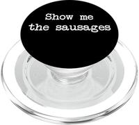Montrez-moi les saucisses Saucisses drôles Minimaliste Dactylographie PopSockets PopGrip pour MagSafe