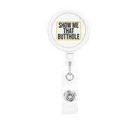 Montrez-moi que le trou du cul porte-Badge rétractable bobine Clip porte-carte d'identité pour infirmière étudiant employé de bureau