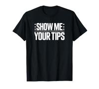 Montrez-Moi Vos Conseils - Barman drôle T-Shirt