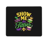 Montrez-Moi Vos Seins ! Mardi Gras Drôle Mouse Pad Bords Cousus Tapis Souris Antidérapante Tapis De Souris pour Jeux Pc Travail 25X30Cm