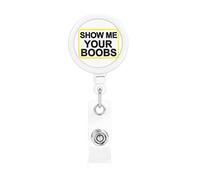 Montrez-moi vos seins Porte-badge rétractable Reel Clip Id Card Holder forNurse Student Office Worker