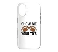 Montrez-Moi Votre TD Funny Fantasy Football Touch Down Coque pour iPhone 17