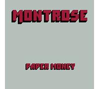 Montrose - Paper Money-Deluxe [Import]