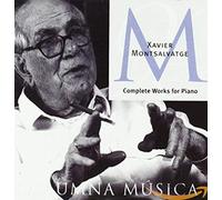 Montsalvatge - Xavier Montsalvatge: Complete Works for Piano