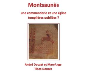 Montsaunès, une commanderie et une église templière oubliées
