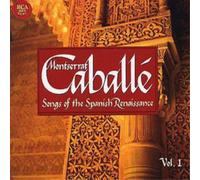Caballé, Montserrat - Montserrat Caballé - Chansons de la Renaissance espagnole - Edition remasterisée 24 Bits