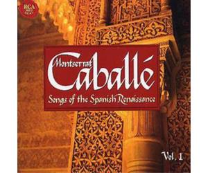 Montserrat Cabelle Songs of the Spanish Renaissance Volume 1 (CD) Album