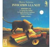 Savall-Hesperion Xxi – Invocation à la Nuit – Musica Notturna – CD