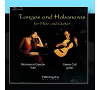 Montserrat Gascon and Xavier Coll - Tangos and Habaneros for Flute and Guitar