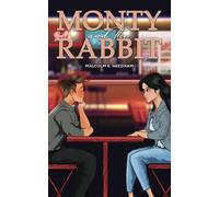 Monty and the Rabbit